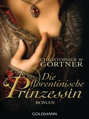 cover image of Die florentinische Prinzessin